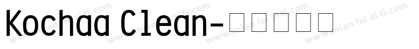 Kochaa Clean字体转换
